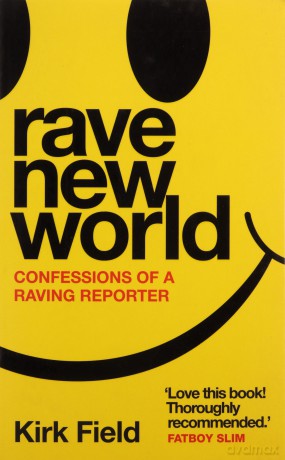 Rave New World - Kirk Field [KSIĄŻKA]