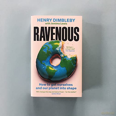 Ravenous - Henry Dimbleby [KSIĄŻKA]