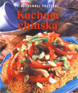 Kuchnia Chińska [KSIĄŻKA]
