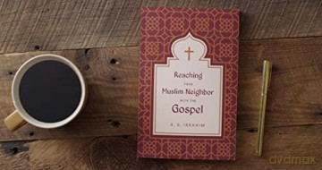 Reaching Your Muslim Neighbor With - Ibrahim A S [KSIĄŻKA]