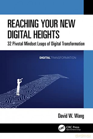 Reaching Your New Digital Heights - David W. Wang [KSIĄŻKA]