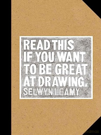 Read This If/Want To Be Great At Drawing - Selwyn Leamy [KSIĄŻKA]