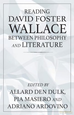 Reading David Foster Wallace Between Ph [KSIĄŻKA]