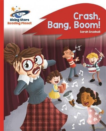 Reading Planet Crash Bang Boom Red B Roc - Sarah Snashall [KSIĄŻKA]