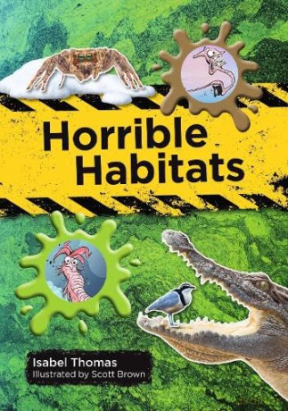 Reading Planet Ks2 Horrible Habitats - Isabel Thomas [KSIĄŻKA]