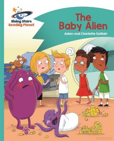 Reading Planet The Baby Alien Turquoise - AdamGuill Guillain [KSIĄŻKA]