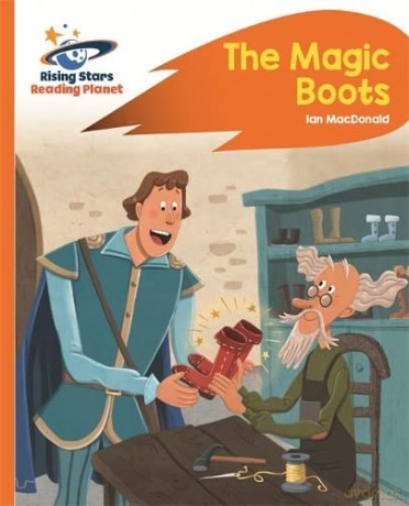 Reading Planet The Magic Boots Orange Ro - Ian Macdonald [KSIĄŻKA]