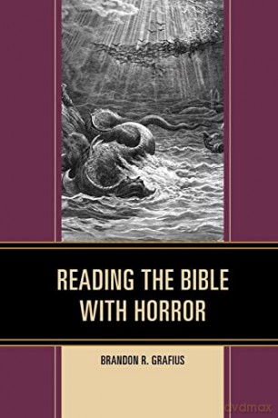 Reading The Bible With Horror [KSIĄŻKA]