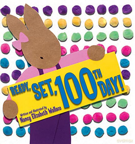 Ready Set 100th Day - Nancy Wallace [KSIĄŻKA]