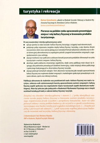 Kultura Fizyczna Jako Źródło Wartości Produktu Turystycznego - Szczechowicz B. [KSIĄŻKA]