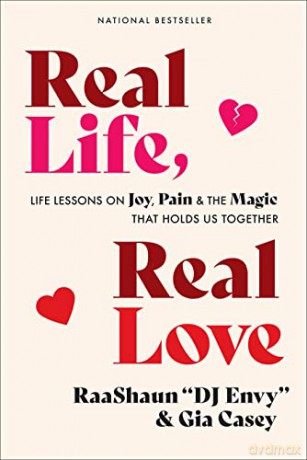Real Life Real Love - Dj Envy [KSIĄŻKA]