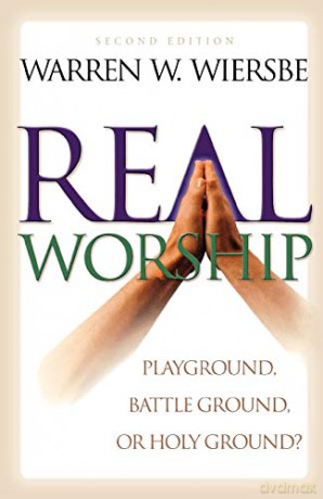 Real Worship 2nd Ed - Wiersbe Warren W [KSIĄŻKA]