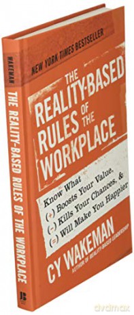 Reality Based Rules Of The Workplace - Cy Wakeman [KSIĄŻKA]