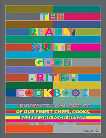 Really Quite Good British Cookbook - William Sitwell [KSIĄŻKA]