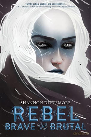 Rebel Brave And Brutal Winter Wh - Shannon Dittemore [KSIĄŻKA]
