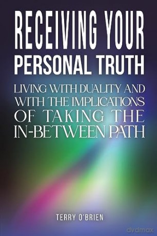 Receiving Your Personal Truth - Terry O'brien [KSIĄŻKA]