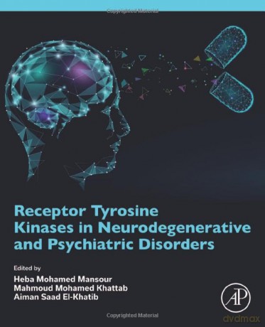 Receptor Tyrosine Kinases In Neurodegene - Heba Mohame Mansour [KSIĄŻKA]