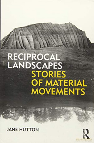 Reciprocal Landscapes Hutton - Hutton [KSIĄŻKA]