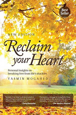 Reclaim Your Heart: Personal Insights On - Yasmin Mogahed [KSIĄŻKA]