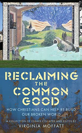 Reclaiming The Common Good - V Et Al Moffatt [KSIĄŻKA]