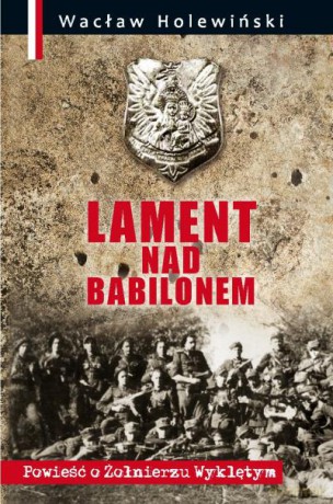 Lament Nad Babilonem - Holewiński W. [KSIĄŻKA]