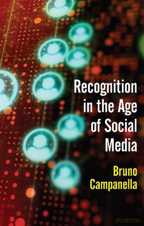 Recognition In The Age Of Social Media - Bruno Campanella [KSIĄŻKA]