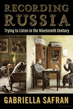 Recording Russia - Gabriella Safran [KSIĄŻKA]