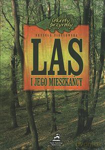 Las I Jego Mieszkańcy - Pigułowska Urszula [KSIĄŻKA]