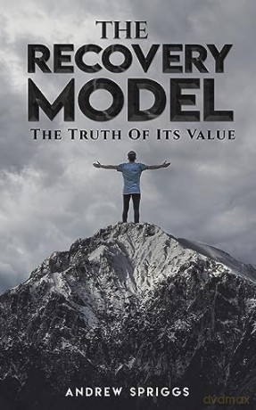 Recovery Model The Truth Of Its Value - Andrew Spriggs [KSIĄŻKA]