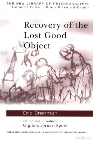 Recovery Of The Lost Good Object - Eric Brenman [KSIĄŻKA]