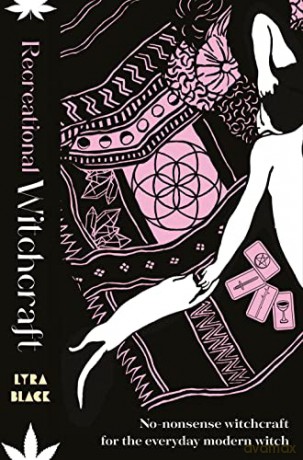 Recreational Witchcraft - Lyra Black [KSIĄŻKA]