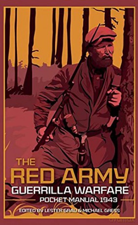 Red Army Guerrilla Warfare Pocket Manual - Mike Gress [KSIĄŻKA]
