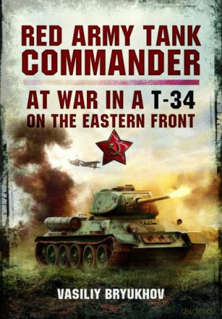Red Army Tank Commander - Vasiliy Bryukhov [KSIĄŻKA]