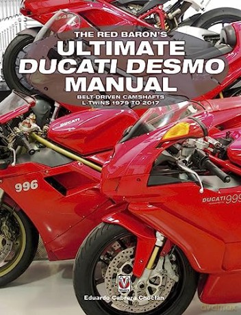 Red Barons Ultimate Ducati Desmo Manual - Eduardo Cab Choclan [KSIĄŻKA]