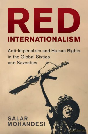 Red Internationalism - Mohandesi Salar [KSIĄŻKA]