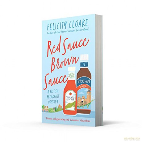Red Sauce Brown Sauce - Felicity Cloake [KSIĄŻKA]