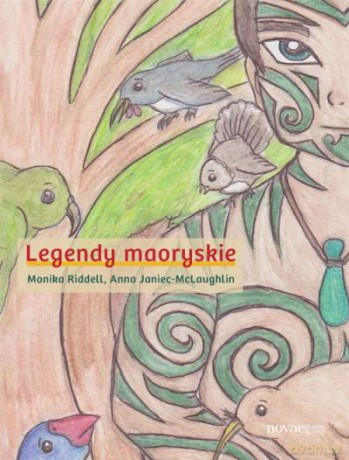 Legendy Maoryskie - Riddell M.,JANI [KSIĄŻKA]