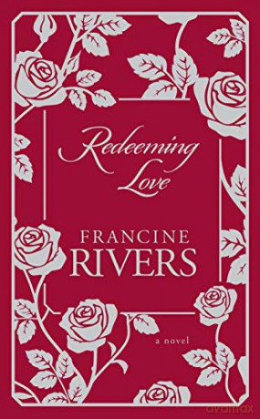 Redeeming Love - Francine Rivers [KSIĄŻKA]