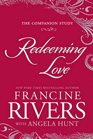 Redeeming Lovecompanion Study - Francine Rivers [KSIĄŻKA]