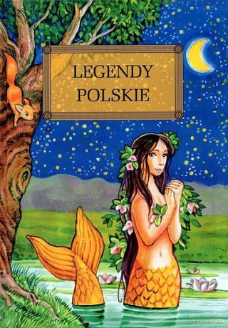 Legendy Polskie [KSIĄŻKA]