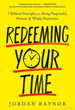 Redeeming Your Time - Jordan Raynor [KSIĄŻKA]