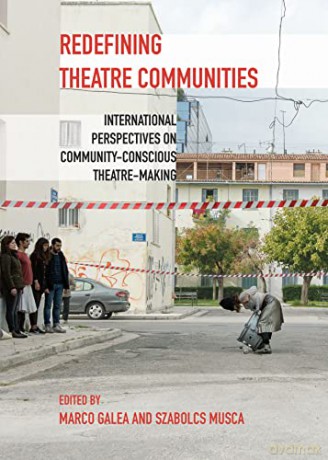 Redefining Theatre Communities - Marco (Ed) Galea [KSIĄŻKA]