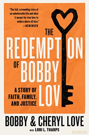 Redemption Of Bobby Love The - Bobby Love [KSIĄŻKA]