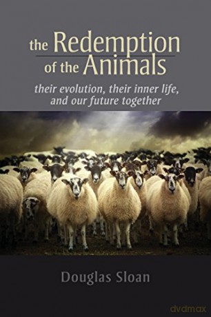 Redemption Of The Animals - Douglas Sloan [KSIĄŻKA]
