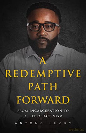 Redemptive Path Forward A - Antong Lucky [KSIĄŻKA]
