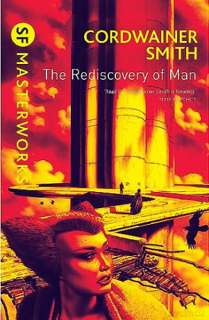 Rediscovery Of Man - Cordwainer Smith [KSIĄŻKA]