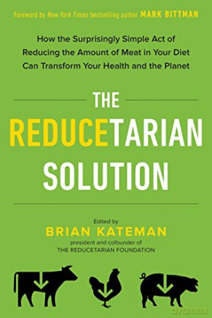 Reducetarian Solution - Brian Kateman [KSIĄŻKA]