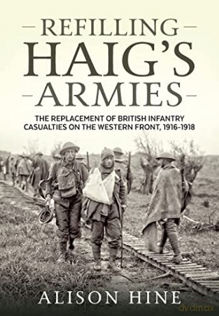 Refilling Haigs Armies - A Hine [KSIĄŻKA]