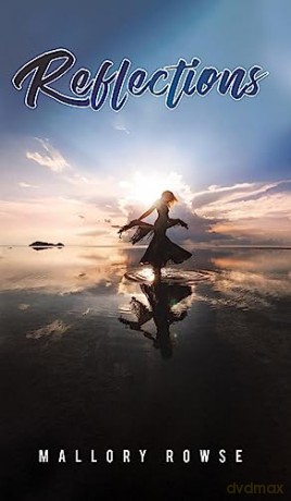 Reflections - Mallory Rowse [KSIĄŻKA]
