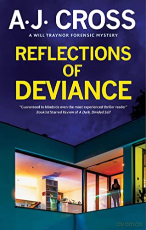 Reflections Of Deviance - A.J. Cross [KSIĄŻKA]